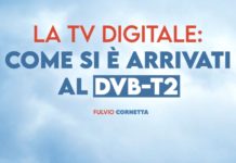 LA TV DIGITALE - IL DVB-T2 SECONDA PARTE